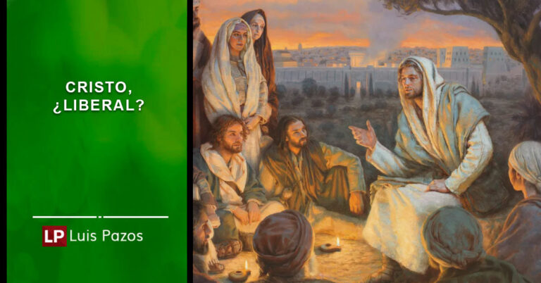 Lee más sobre el artículo Cristo, ¿liberal?