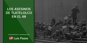 Lee más sobre el artículo Los asesinos de Tlatelolco en el 68