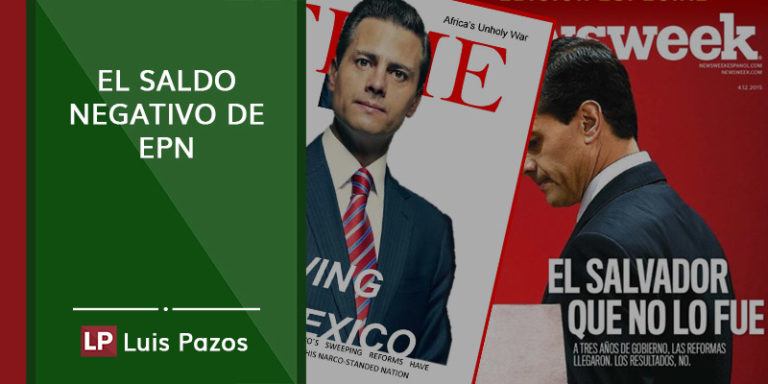 Lee más sobre el artículo El saldo negativo de EPN