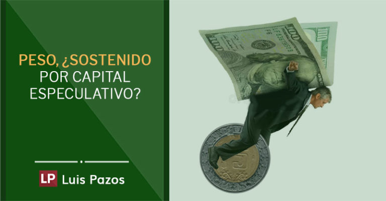 Lee más sobre el artículo Peso, ¿sostenido por capital especulativo?