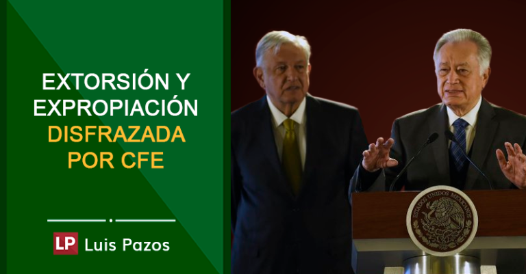 Lee más sobre el artículo Extorsión y expropiación disfrazada por CFE