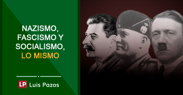 Lee más sobre el artículo Nazismo, fascismo y socialismo, lo mismo