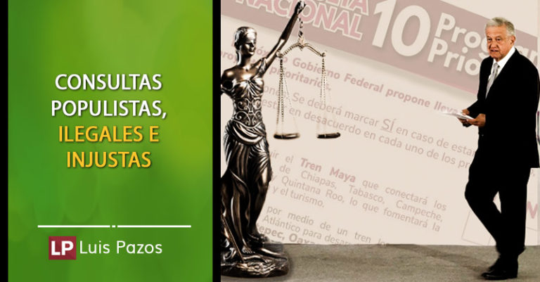 Lee más sobre el artículo Consultas populistas, ilegales e injustas