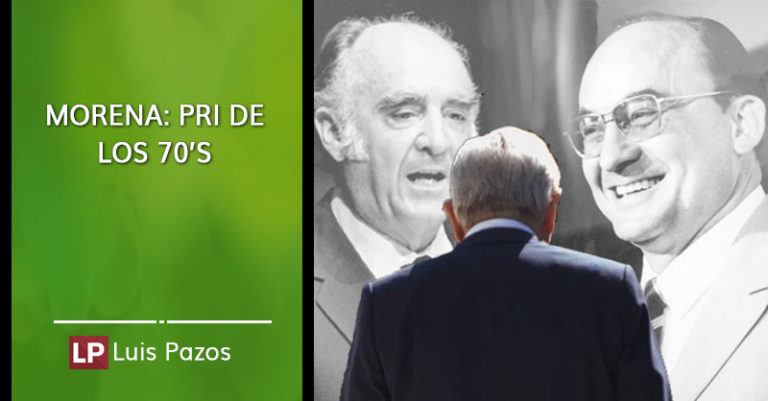 Lee más sobre el artículo MORENA: PRI de los 70’s