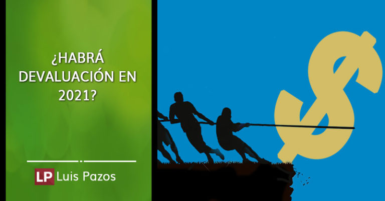 Lee más sobre el artículo ¿Habrá devaluación en 2021?