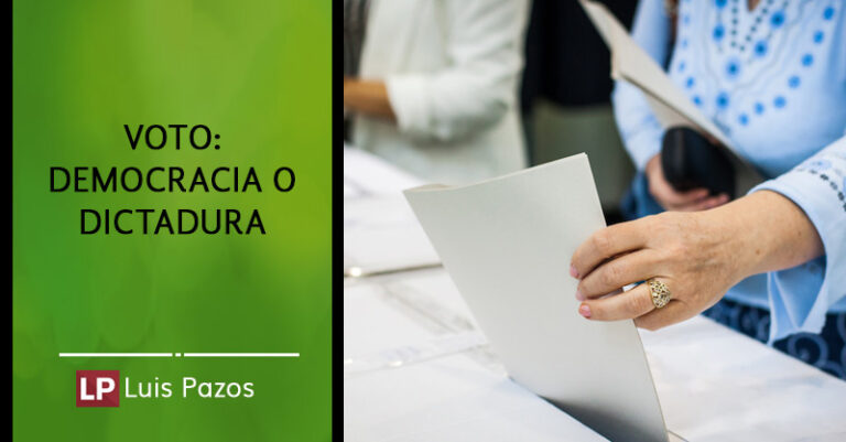 Lee más sobre el artículo Voto: democracia o dictadura