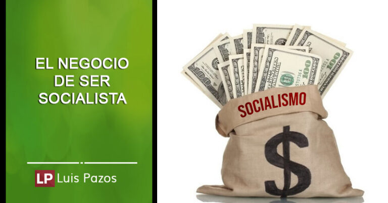 Lee más sobre el artículo El negocio de ser socialista