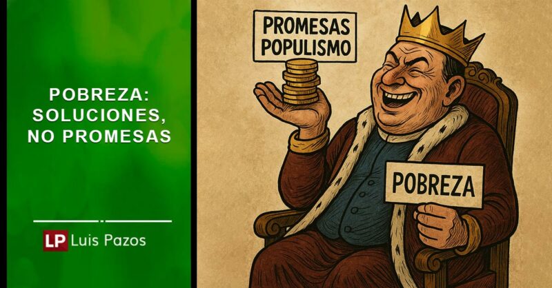 Lee más sobre el artículo Pobreza: soluciones, no promesas