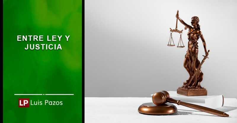 entre-ley-y-justicia-luis-pazos