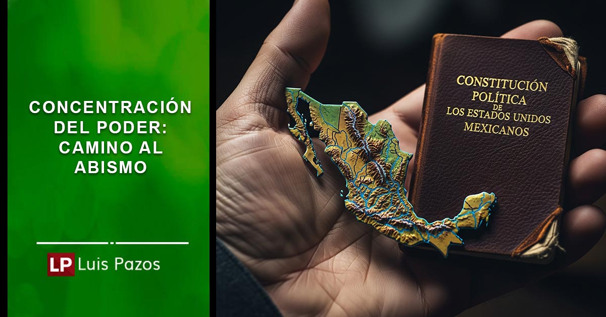 En este momento estás viendo Concentración del poder: camino al abismo