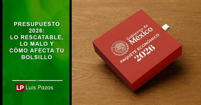 Lee más sobre el artículo Presupuesto 2026: lo rescatable, lo malo y cómo afecta tu bolsillo
