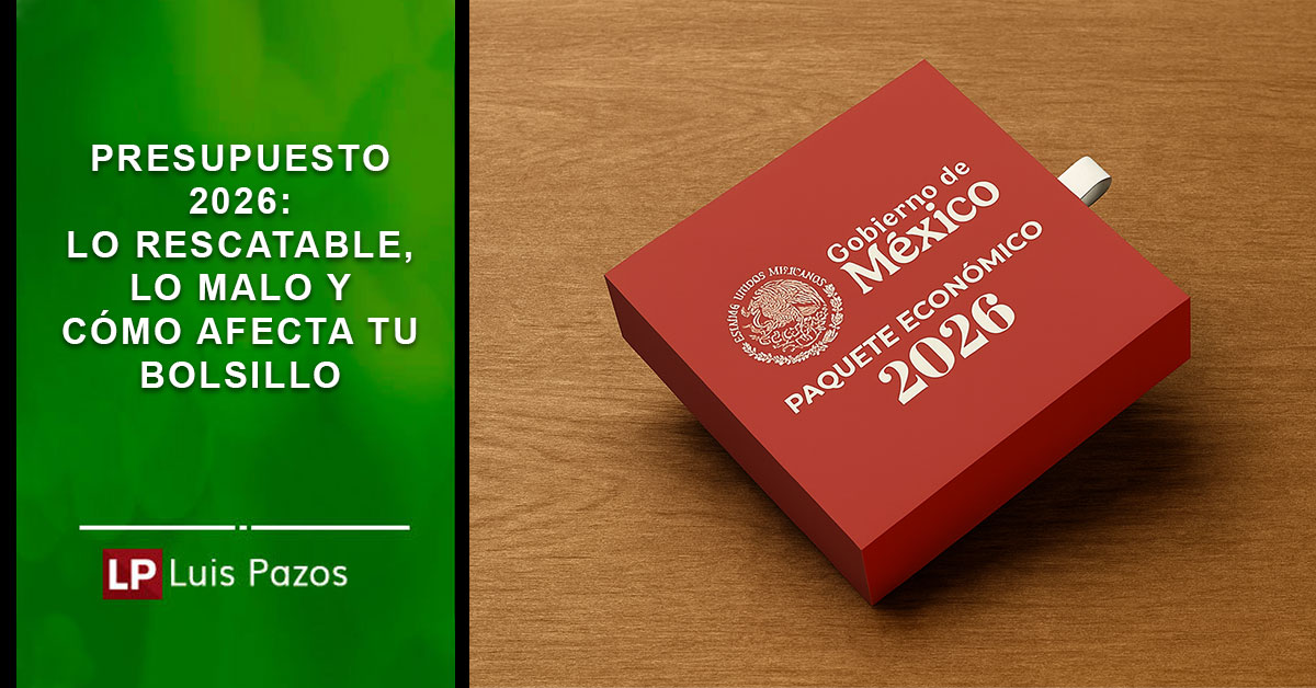 En este momento estás viendo Presupuesto 2026: lo rescatable, lo malo y cómo afecta tu bolsillo